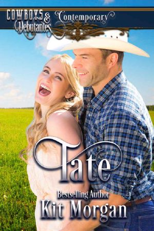 [Cowboys & Debutantes: Contemporary 04] • Tate